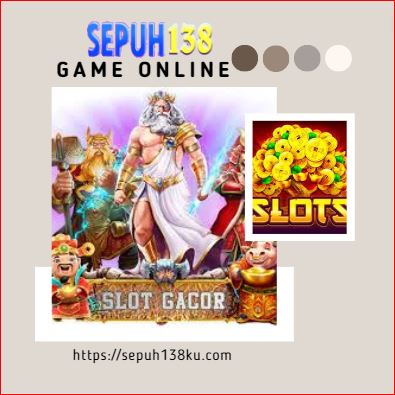 Sepuh138 Situs Game Online Terbaik Dan Mudah Jackpot2023
