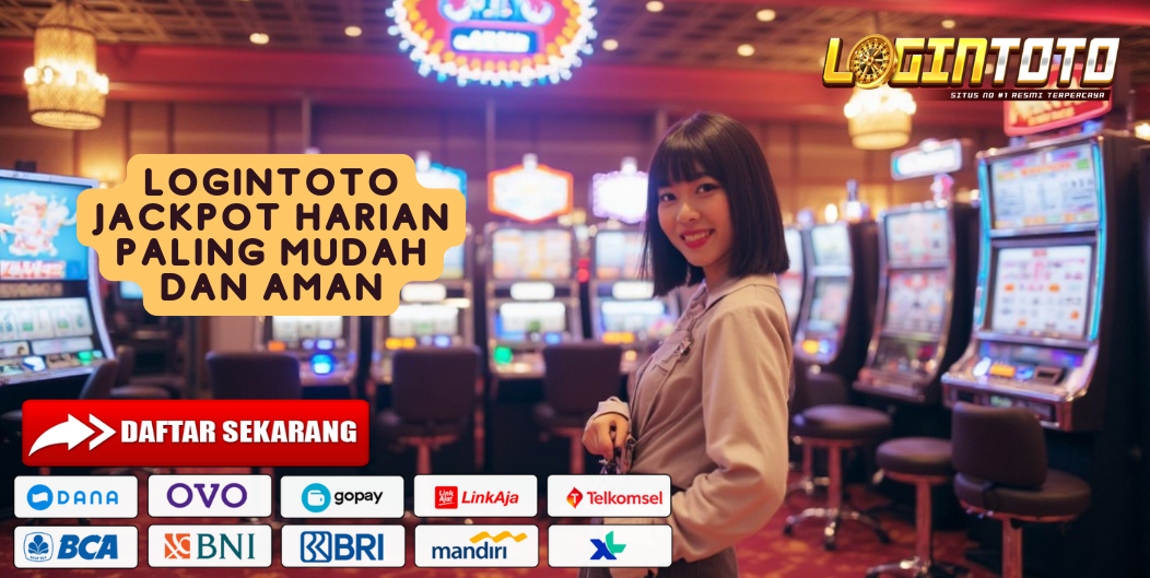 LOGINTOTO JACKPOT HARIAN PALING MUDAH DAN AMAN